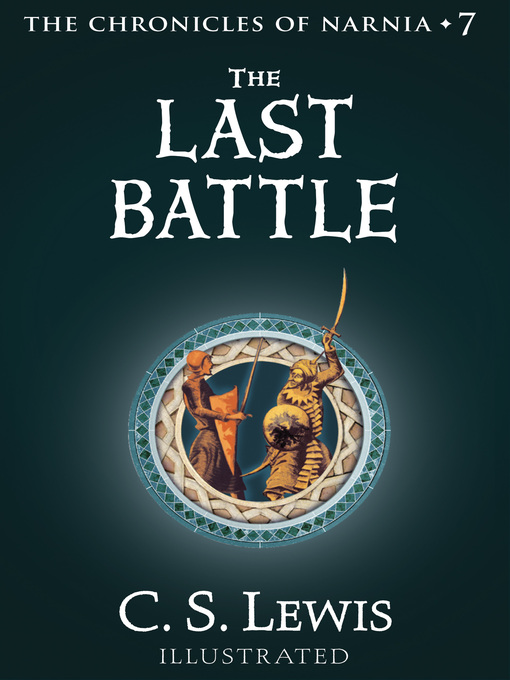 C. S. Lewis创作的The Last Battle作品的详细信息 - 可供借阅